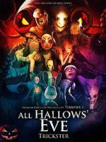 Watch All Hallows Eve Trickster Xmovies8