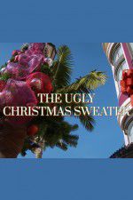 Watch The Ugly Christmas Sweater Xmovies8