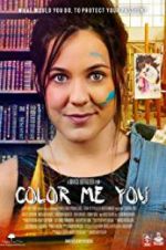 Watch Color Me You Xmovies8