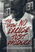 Watch The Drew: No Excuse, Just Produce Xmovies8