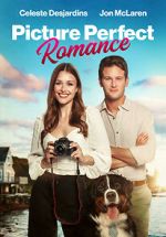Watch Picture Perfect Romance Xmovies8