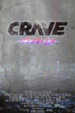 Watch Crave: The Fast Life Xmovies8