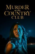 Watch Murder at the Country Club Xmovies8