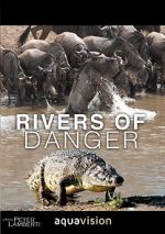 Watch Rivers of Danger Xmovies8