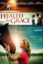 Watch Healed by Grace Xmovies8