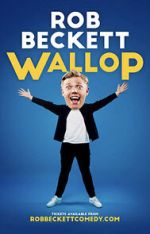 Watch Rob Beckett: Wallop (TV Special 2022) Xmovies8