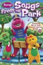 Watch Barney Songs from the Park Xmovies8