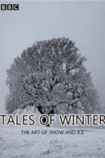 Watch Tales of Winter: The Art of Snow and Ice Xmovies8