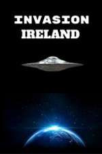 Watch Invasion Ireland Xmovies8