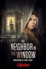 Watch The Neighbor in the Window Xmovies8