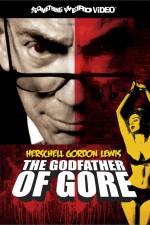 Watch Herschell Gordon Lewis The Godfather of Gore Xmovies8