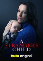 Watch A Stranger's Child Xmovies8