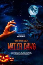 Watch Water Dawg (Short 2023) Xmovies8