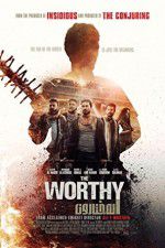 Watch The Worthy Xmovies8