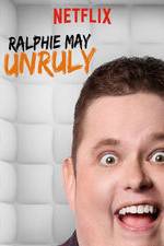 Watch Ralphie May: Unruly Xmovies8