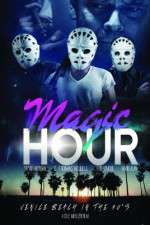 Watch Magic Hour Xmovies8