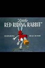 Watch Little Red Riding Rabbit Xmovies8