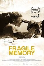 Watch Fragile memory Xmovies8