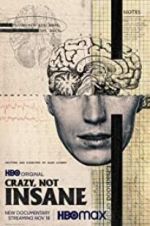 Watch Crazy, Not Insane Xmovies8