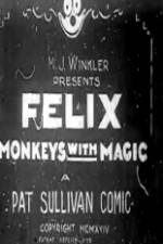 Watch Felix Monkeys with Magic Xmovies8