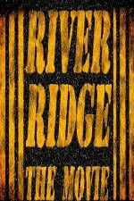 Watch River Ridge Xmovies8