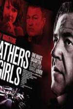 Watch Fathers of Girls Xmovies8