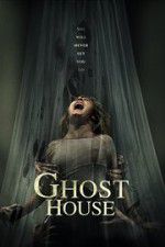 Watch Ghost House Xmovies8