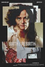 Watch Birth/Rebirth Xmovies8