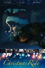Watch The Christmas Ride Xmovies8