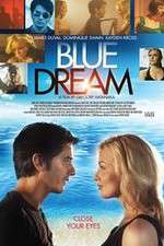 Watch Blue Dream Xmovies8