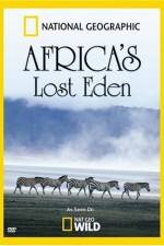 Watch National Geographic Africa's Lost Eden Xmovies8