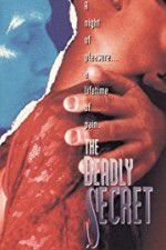 Watch The Deadly Secret Xmovies8