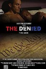 Watch The Denied Xmovies8