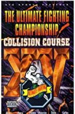 Watch UFC 15: Collision Course Xmovies8