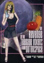 Watch The Revenge of the Teenage Vixens from Outer Space Xmovies8