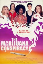 Watch The Marijuana Conspiracy Xmovies8