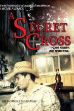 Watch The Secret Cross Xmovies8