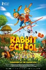 Watch Rabbit School - Guardians of the Golden Egg Xmovies8