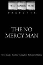 Watch The No Mercy Man Xmovies8