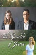 Watch The Miracles of Jeane Xmovies8