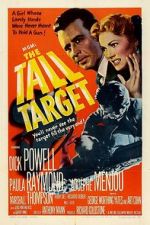Watch The Tall Target Xmovies8