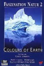 Watch Faszination Natur - Colours of Earth Xmovies8