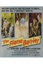 Watch The Flame Barrier Xmovies8