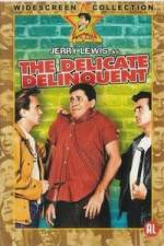 Watch The Delicate Delinquent Xmovies8