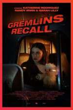 Watch Gremlins: Recall Xmovies8