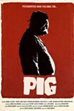 Watch Pig Xmovies8