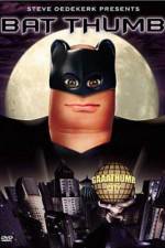 Watch Bat Thumb Xmovies8