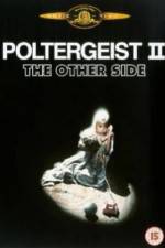 Watch Poltergeist II: The Other Side Xmovies8