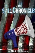 Watch The 9/11 Chronicles - Truth Rising Xmovies8