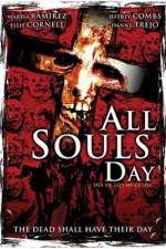 Watch All Souls Day: Dia de los Muertos Xmovies8